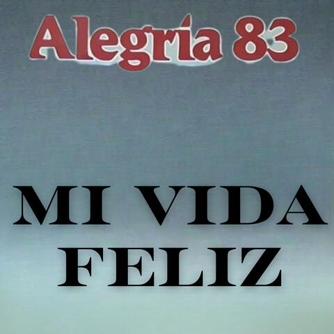 Mi Vida Feliz