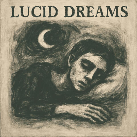 Lucid Dreams