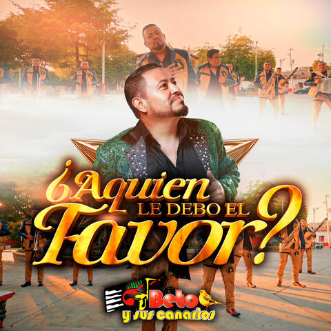 A Quién Le Debo El Favor