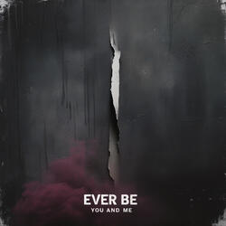 Ever Be