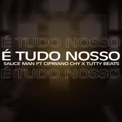 É TUDO NOSSO