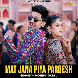 Mat Jana Piya Pardesh