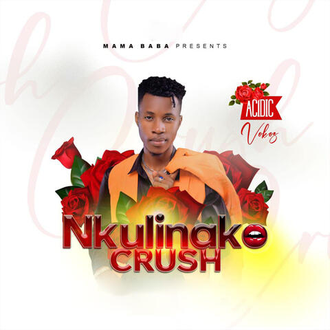 Nkulinako Crush