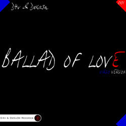 Ballad Of Love
