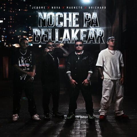 Noche pa' bellakear
