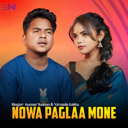 NOWA PAGLAA MONE