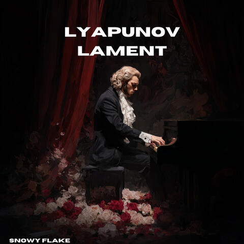 Lyapunov Lament