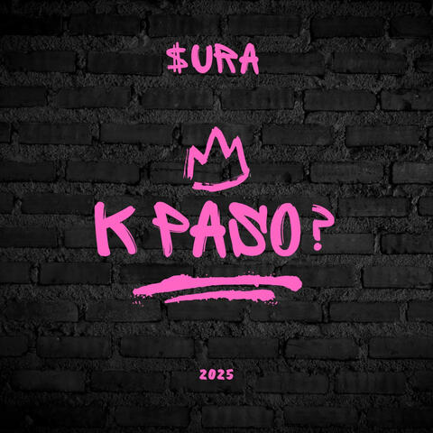 K paso?