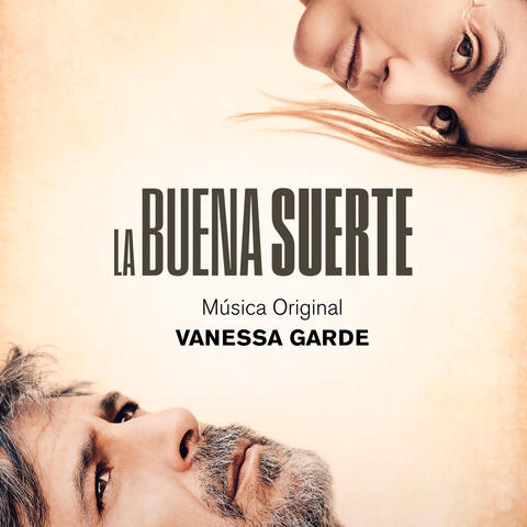 La buena suerte (Original Motion Picture Soundtrack)