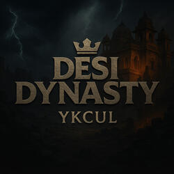 Desi Dynasty