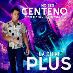 La Chiki Plus