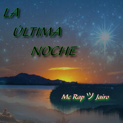 La Última Noche