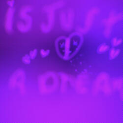 love is just a dream