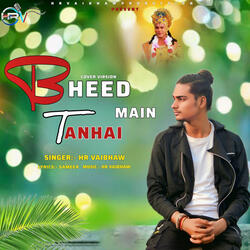 Bheed Mein Tanhai Mein