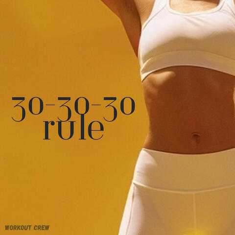 30-30-30 Rule