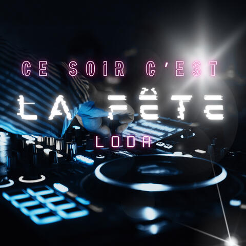 Ce soir C'est la fête