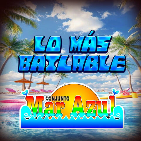 Lo Mas Bailable