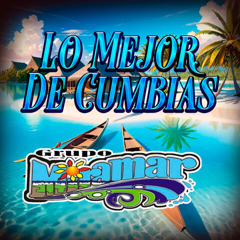 Lo Mejor De Cumbias