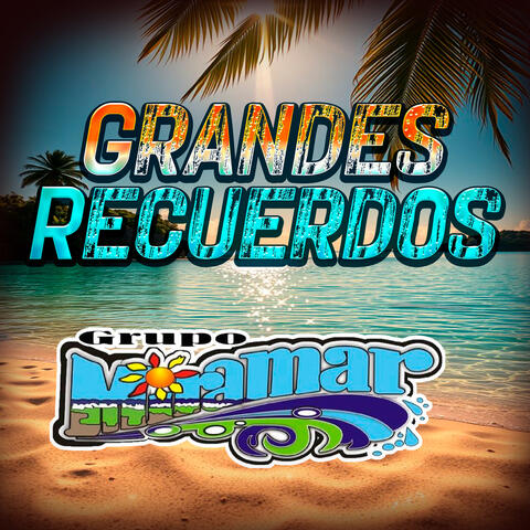 Grandes Recuerdos