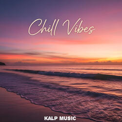 Chill Vibes