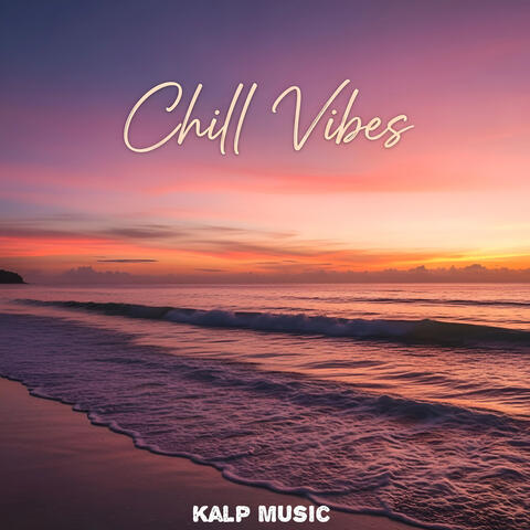 Chill Vibes