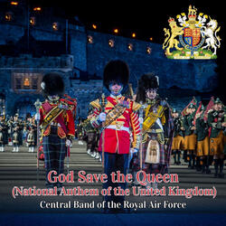God Save the Queen (National Anthem of the United Kingdom)