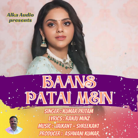 Baans Patai Mein