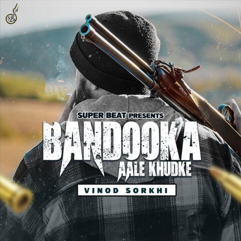 Bandooka Aale Khudke