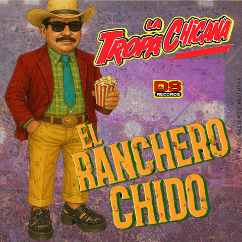 El Ranchero Chido