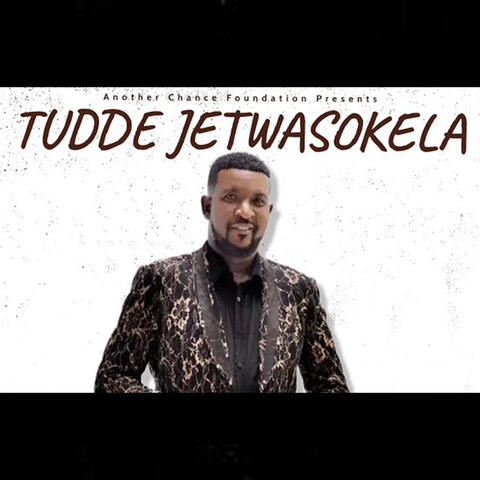 Tudde Jetwasokela