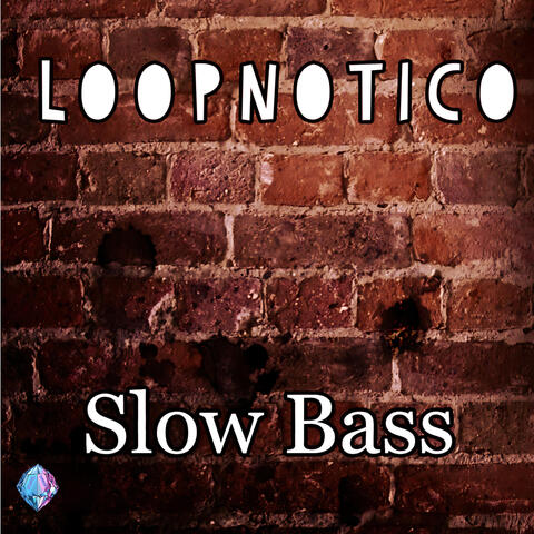 Slow Bass