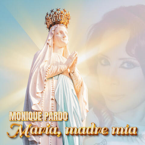 María, madre mía