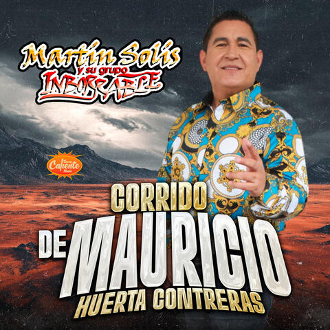 Corrido De Mauricio Huerta