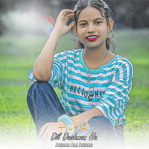 Dil Dushman Ha
