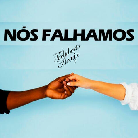 NÓS FALHAMOS