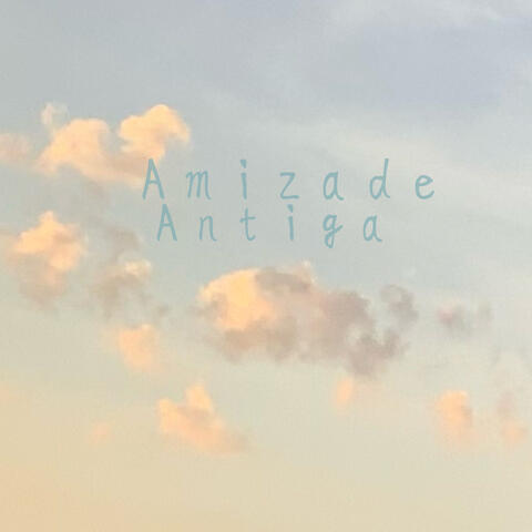 Amizade Antiga