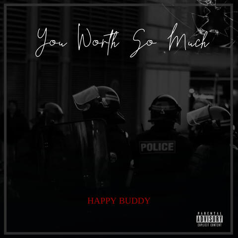 You Worth So Much