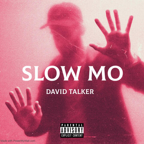 Slow Mo