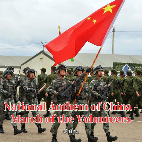 National Anthem of China - March of the Volunteers
