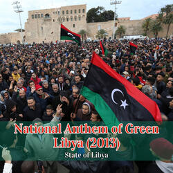 National Anthem of Green Libya (2013)