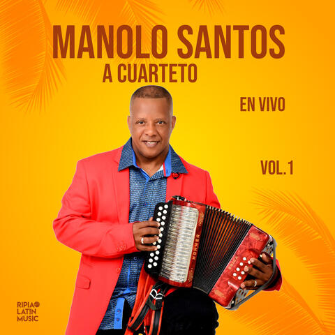 Manolo Santos A Cuarteto, Vol. 1