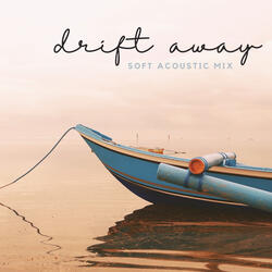 Drift Away