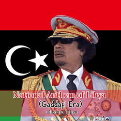 National Anthem of Libya (Gaddafi Era)