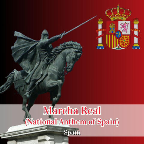 Marcha Real (National Anthem of Spain)