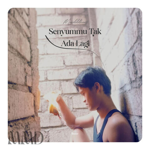 Senyummu Tak Ada Lagi