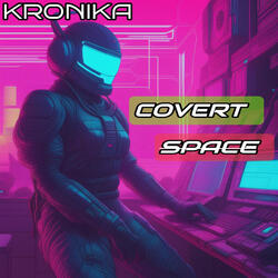 COVERT SPACE