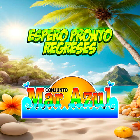 Espero Pronto Regreses
