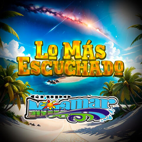 Lo Mas Escuchado