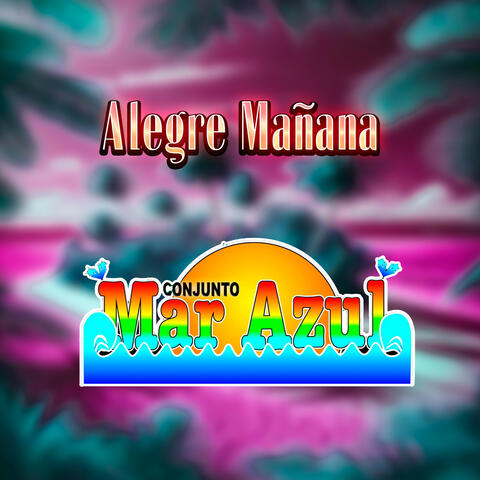 Alegre Mañana