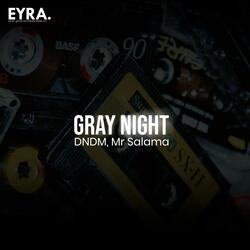 Gray Night